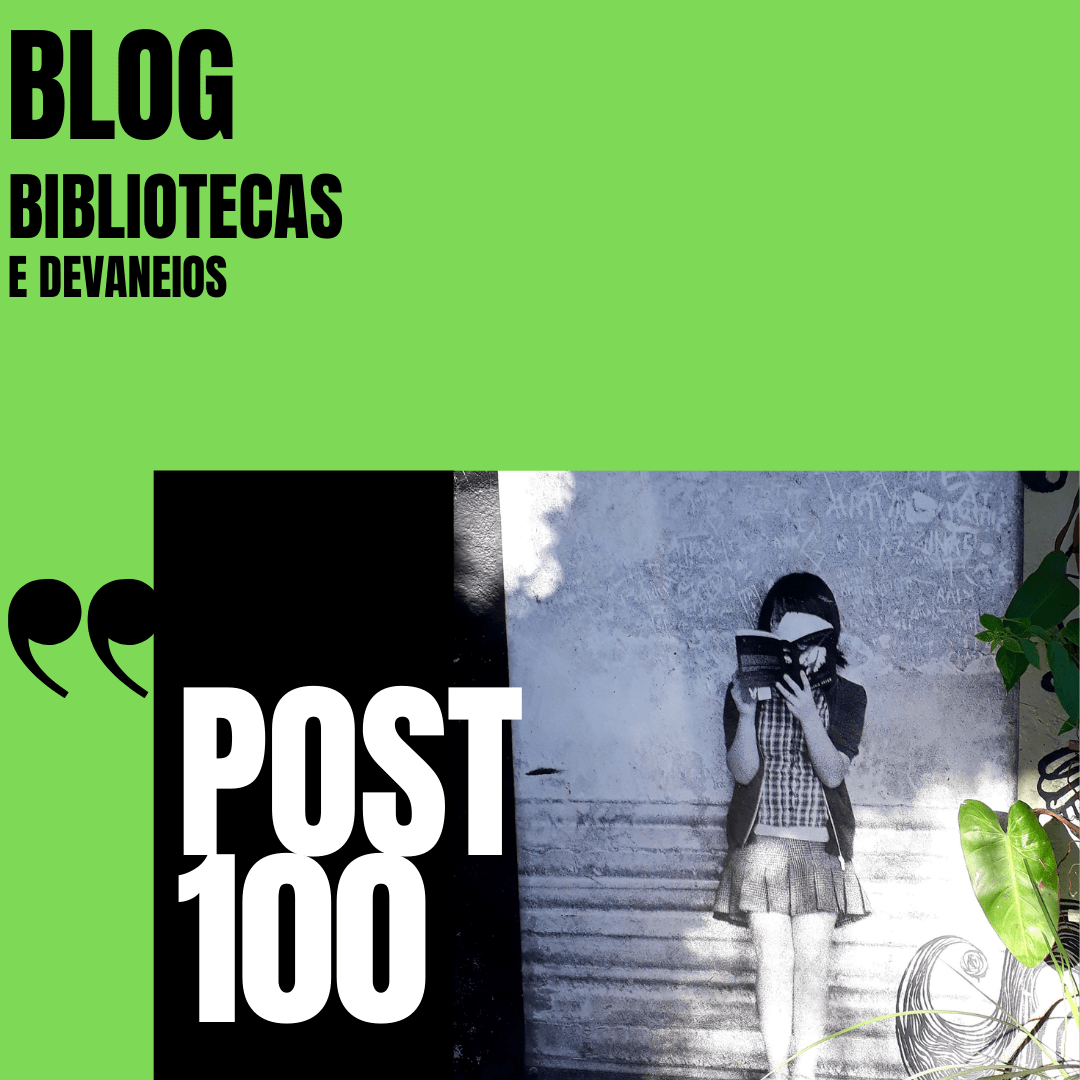 Post 100: retrospectiva