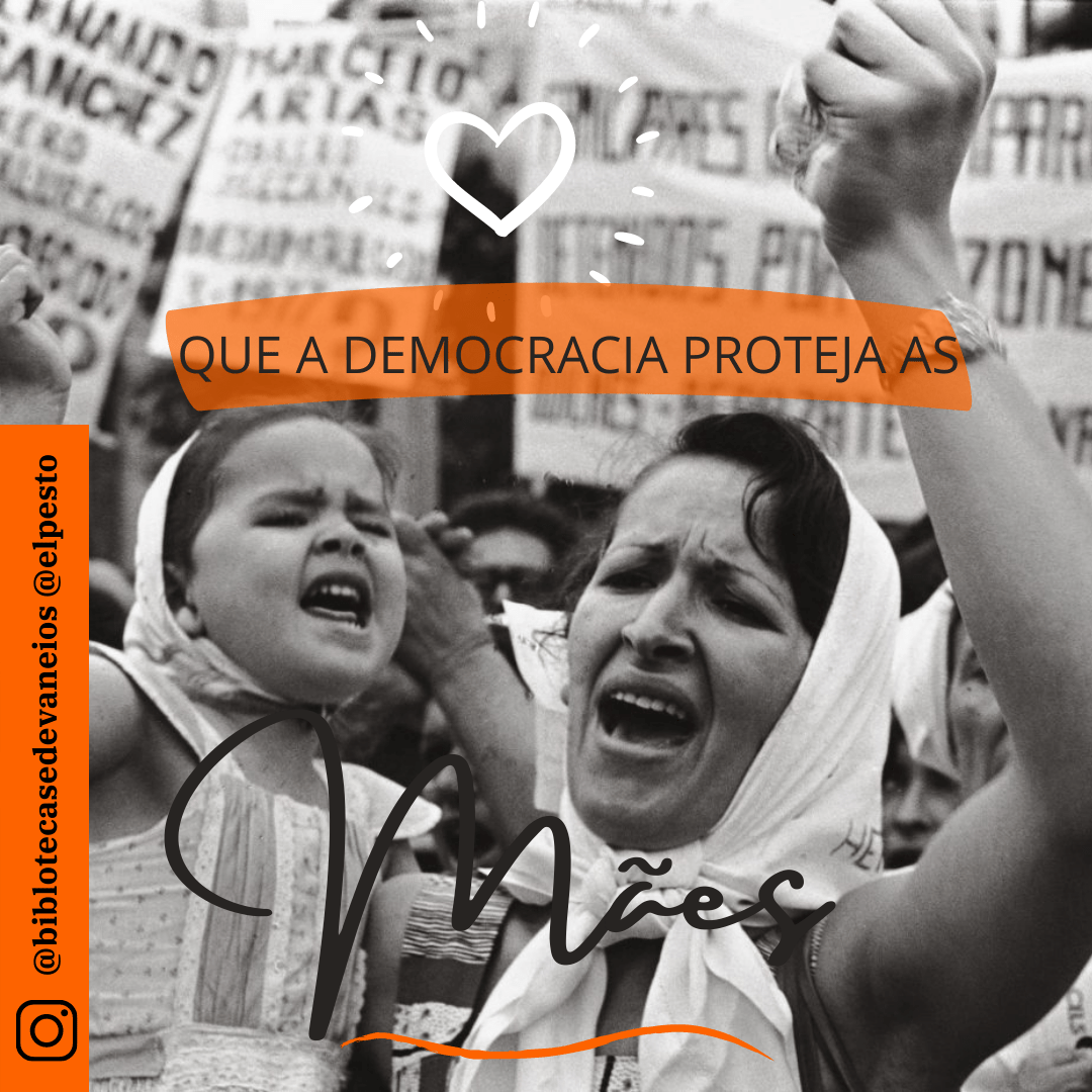 Que a democracia proteja as&nbsp;mães