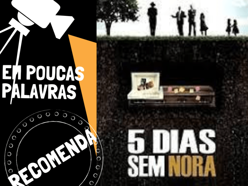 5 dias sem&nbsp;Nora